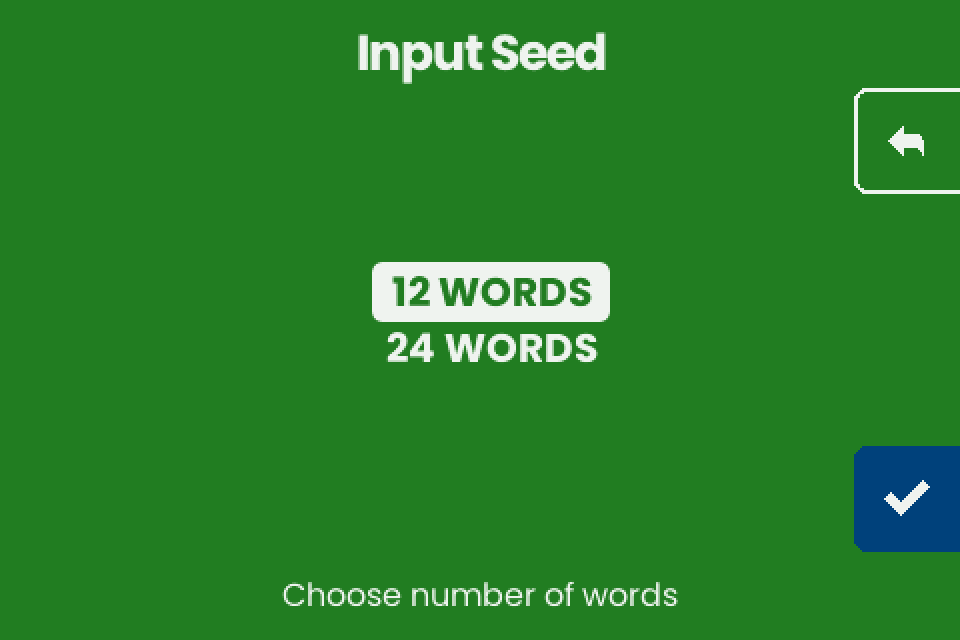 Input Seed screen with 12 WORDS selected